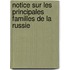 Notice Sur Les Principales Familles de La Russie