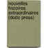 Nouvelles Histoires Extraordinaires (Dodo Press)