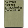 Nouvelles Histoires Extraordinaires (Dodo Press) door Edgar Allan Poe