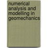 Numerical Analysis and Modelling in Geomechanics by University Of Newcastle-upon-tyne
