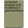 Numerical Analysis and Modelling in Geomechanics door University Of Newcastle-upon-tyne