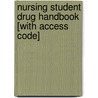 Nursing Student Drug Handbook [With Access Code] door Springhouse