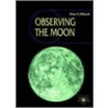 Observing The Moon [with Cross-platformn Cd-rom] by Peter Wlasuk