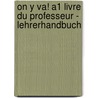 On y va! A1 Livre du professeur - Lehrerhandbuch door Birgit Bernstein-Hodapp