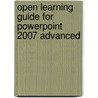 Open Learning Guide For Powerpoint 2007 Advanced door Onbekend