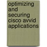 Optimizing and Securing Cisco Avvid Applications door Kelly McGrew