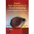 Organic Mass Spectrometry in Art and Archaeology