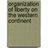 Organization of Liberty on the Western Continent