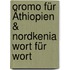 Oromo für Äthiopien & Nordkenia Wort für Wort