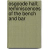 Osgoode Hall; Reminiscences Of The Bench And Bar door James Cleland Hamilton