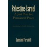 Palestine-Israel A Just Plan For Permanent Peace by Jamshid Farshidi