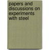 Papers and Discussions on Experiments with Steel by Service United States.