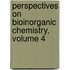 Perspectives on Bioinorganic Chemistry, Volume 4