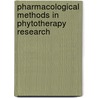 Pharmacological Methods in Phytotherapy Research door etc.