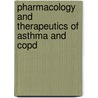 Pharmacology And Therapeutics Of Asthma And Copd door Onbekend
