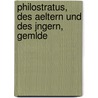 Philostratus, Des Aeltern Und Des Jngern, Gemlde door Philostratus