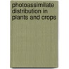 Photoassimilate Distribution In Plants And Crops door Eli Zamski