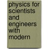 Physics For Scientists And Engineers With Modern door Raymond A. Serway