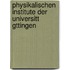 Physikalischen Institute Der Universitt Gttingen