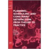 Planning, Scheduling And Constraint Satisfaction door Castillo L.