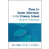 Plans for Better Behaviour in the Primary School by Terry O'Reirdan