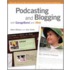 Podcasting And Blogging With Garageband And Iweb