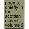 Poems, Chiefly in the Scottish Dialect, Volume 2 door Robert Burns
