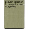 Popular Collection 6. Trumpet + Piano / Keyboard door Arturo Himmer