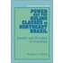 Power and the Ruling Classes in Northeast Brazil