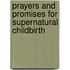 Prayers and Promises for Supernatural Childbirth