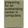 Preparing for an Outstanding Career in Computers by Mohamed Rafiquzzaman