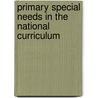 Primary Special Needs in the National Curriculum door Ann Lewis