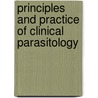 Principles And Practice Of Clinical Parasitology door Stephen H. Gillespie