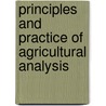 Principles and Practice of Agricultural Analysis door Onbekend