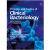 Principles and Practice of Clinical Bacteriology by Stephen H. Gillespie