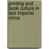 Printing And Book Culture In Late Imperial China
