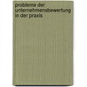 Probleme der Unternehmensbewertung in der Praxis by Boris Nieland