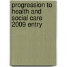 Progression To Health And Social Care 2009 Entry door Ucas