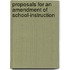 Proposals For An Amendment Of School-Instruction