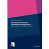 Prozessorientierten Qualitätsmanagementsystemen door Matthias Färber