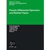 Pseudo-Differential Operators And Related Topics door P. Boggiatto