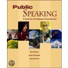 Public Speaking With Student Cd-rom And Powerweb by Scott Titsworth