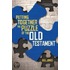 Putting Together the Puzzle of the Old Testament