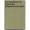 Qm-handbuch Für Stationäre Pflegeeinrichtungen door Marlies Münch