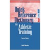 Quick Reference Dictionary for Athletic Training door Julie N. Bernier