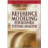 Reference Modeling for Business Systems Analysis