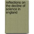Reflections On The Decline Of Science In England
