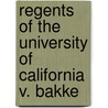 Regents of the University of California V. Bakke by Tim McNeese