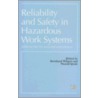 Reliability And Safety In Hazardous Work Systems door Onbekend