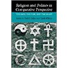 Religion And Politics In Comparative Perspective door Ted G. Jelen